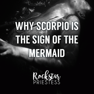 why-scorpio-is-the-sign-of-the-mermaid-pinterest