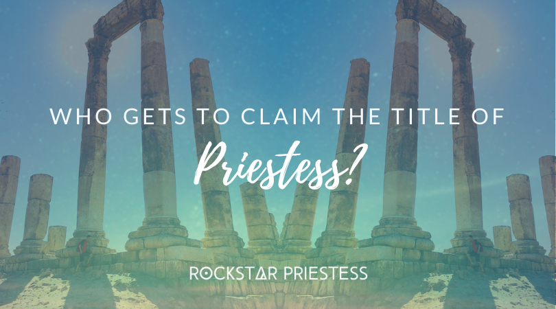 Who gets to claim the title of Priestess