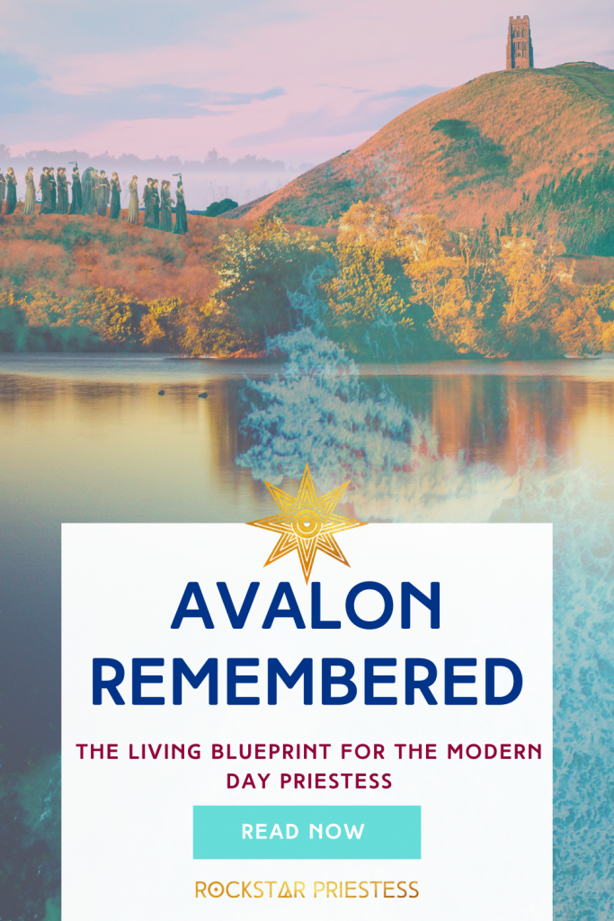 Avalon Remembered - the living blueprint for the modern day priestess.