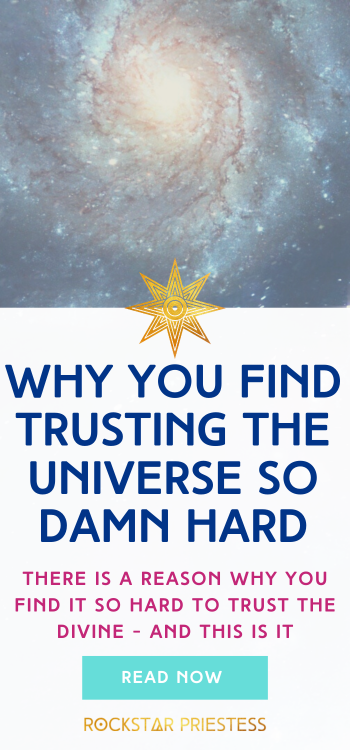 Why you find trusting the Universe so damn hard